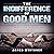 The Indifference of Good Me...