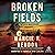 Broken Fields: Cash Blackbear Mystery, Book 4