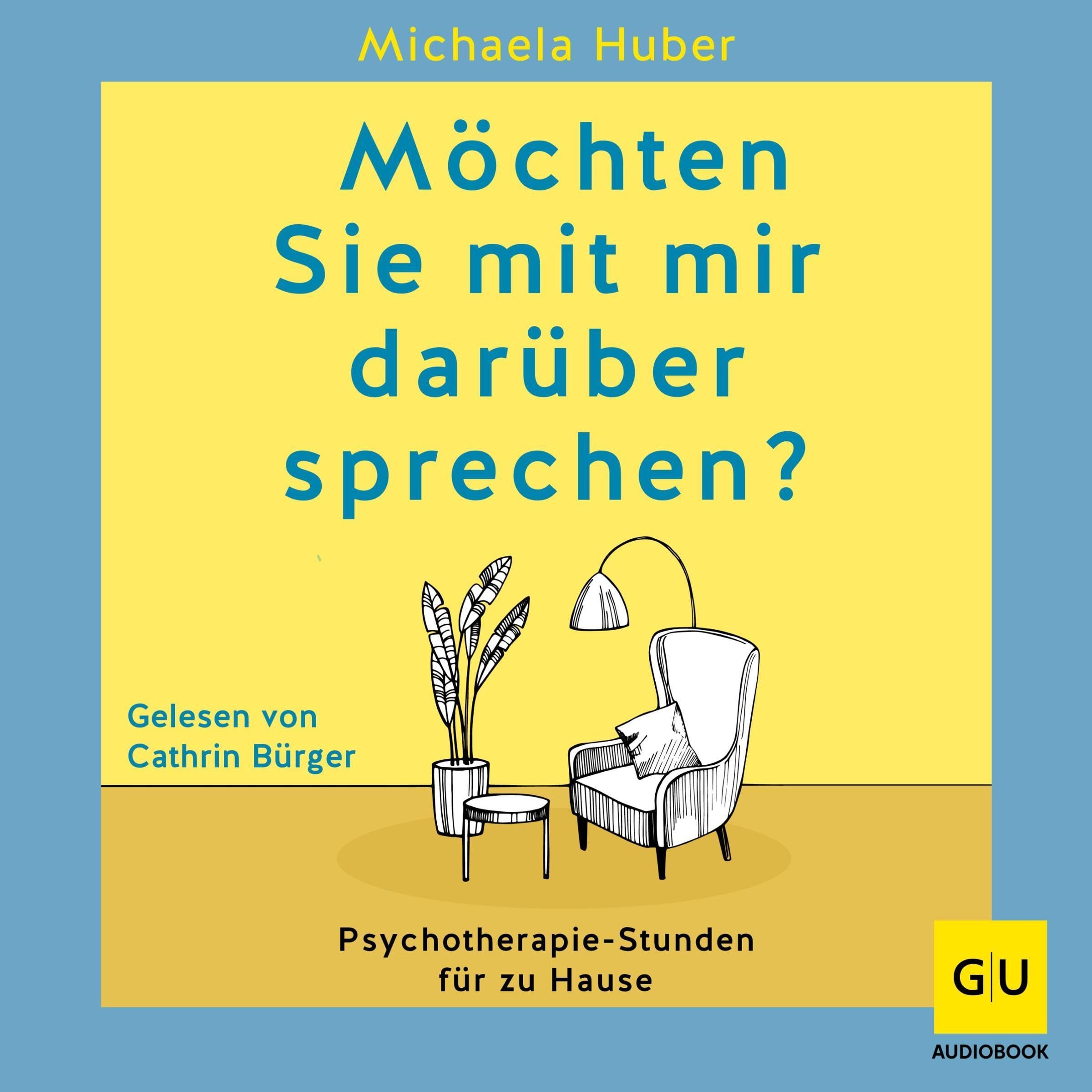 Möchten Sie mit mir darüber sprechen?: Psychotherapie-Stunden für zu Hause (Audible Audio)