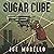 Sugar Cube: A Mafia/Benedic...