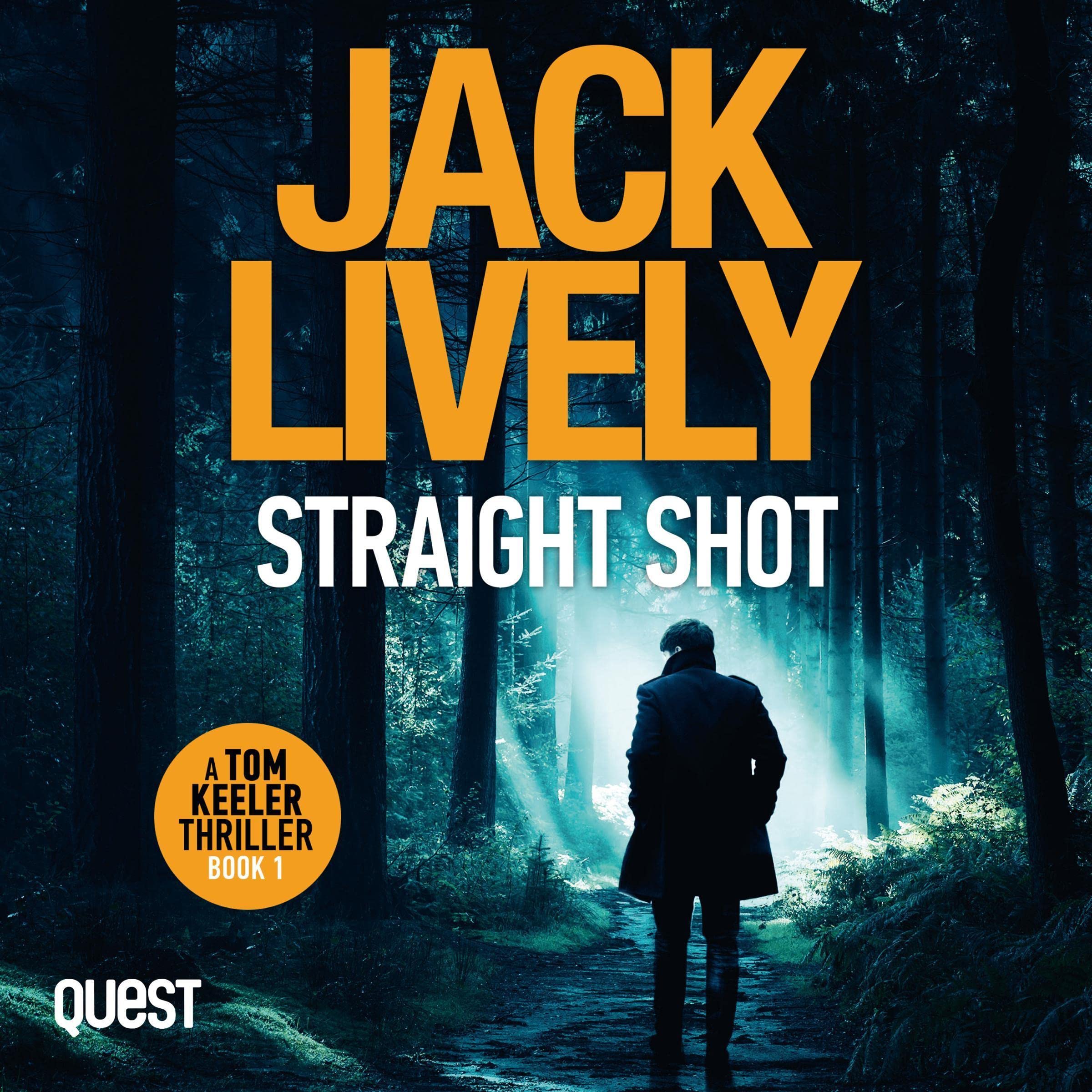 Straight Shot: Tom Keeler, Book 1 (Audible Audio)