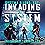 Invading the System: Systema Delenda Est, Book One