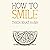 How to Smile: Mindfulness E...