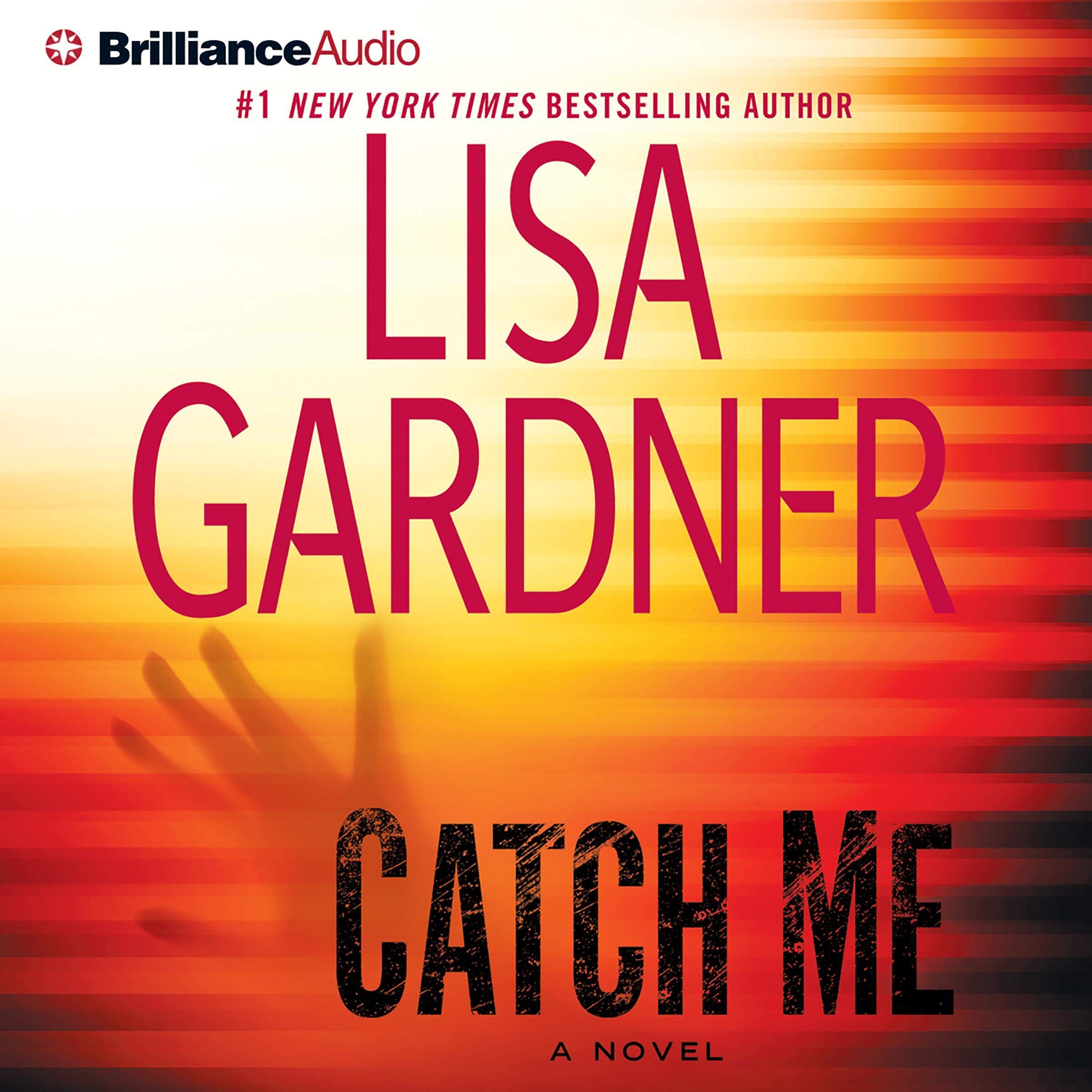 Catch Me: A Novel