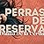 Perras de reserva