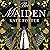 The Maiden: a daring, femin...