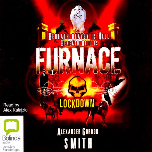 Lockdown: Escape from Furnace, Book 1
