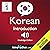 Learn Korean - Level 1: Introduction to Korean - Volume 1: Lessons 1-25: Introduction to Korean #1