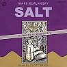 Salt: A World His...