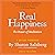 Real Happiness: The Power of Meditation: A 28-Day Program