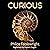 Curious