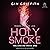 Holy Smoke by Gin Griffith