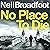 No Place to Die: A gritty a...