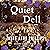 Quiet Dell: A Novel