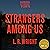 Strangers Among Us (Karl Alberg, #8)
