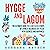 Hygge and Lagom: The Ultima...