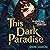 This Dark Paradise