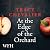 At the Edge of the Orchard