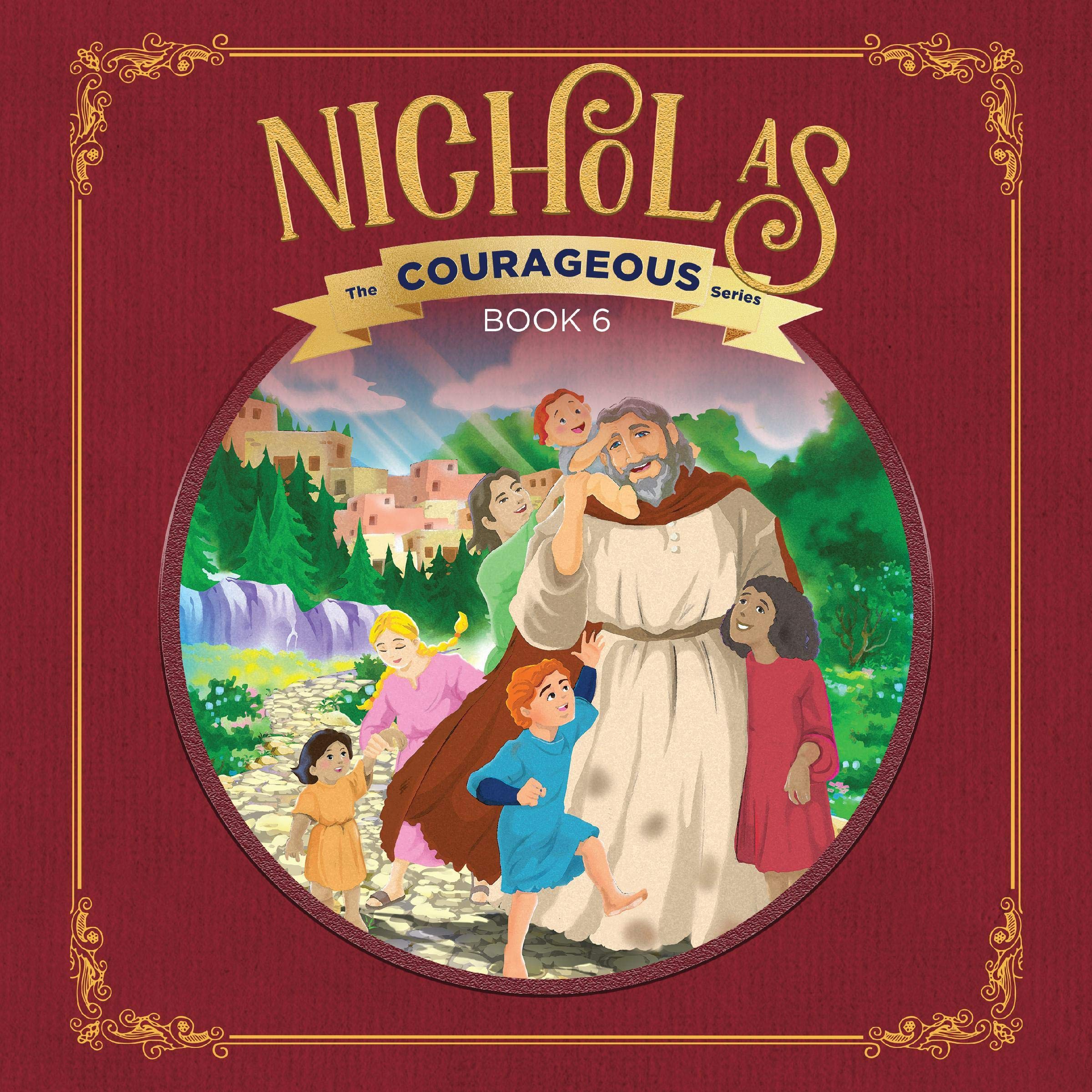 Nicholas: God's Courageous Gift Giver: The Courageous Series, Book 6 (Audible Audio)