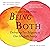 Being Both: Embracing Two R...