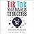 TikTok Your Business to Suc...