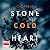 Stone Cold Heart