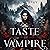 A Taste of Vampire: Kingdom...