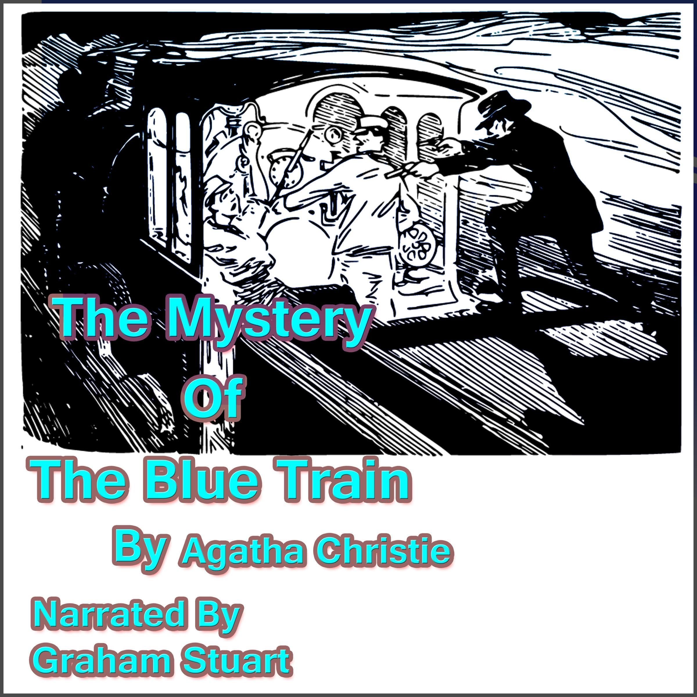 The Mystery of the Blue Train: Hercule Poirot, Book 6