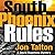 South Phoenix Rules: A Davi...