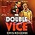 The Double Vice: The 1st Hidden Gotham Novel