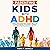 Parenting Kids with ADHD: S...