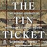 The Tin Ticket: T...