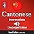 Learn Cantonese - Level 4 Intermediate Cantonese, Volume 3 by Innovative Language Learning