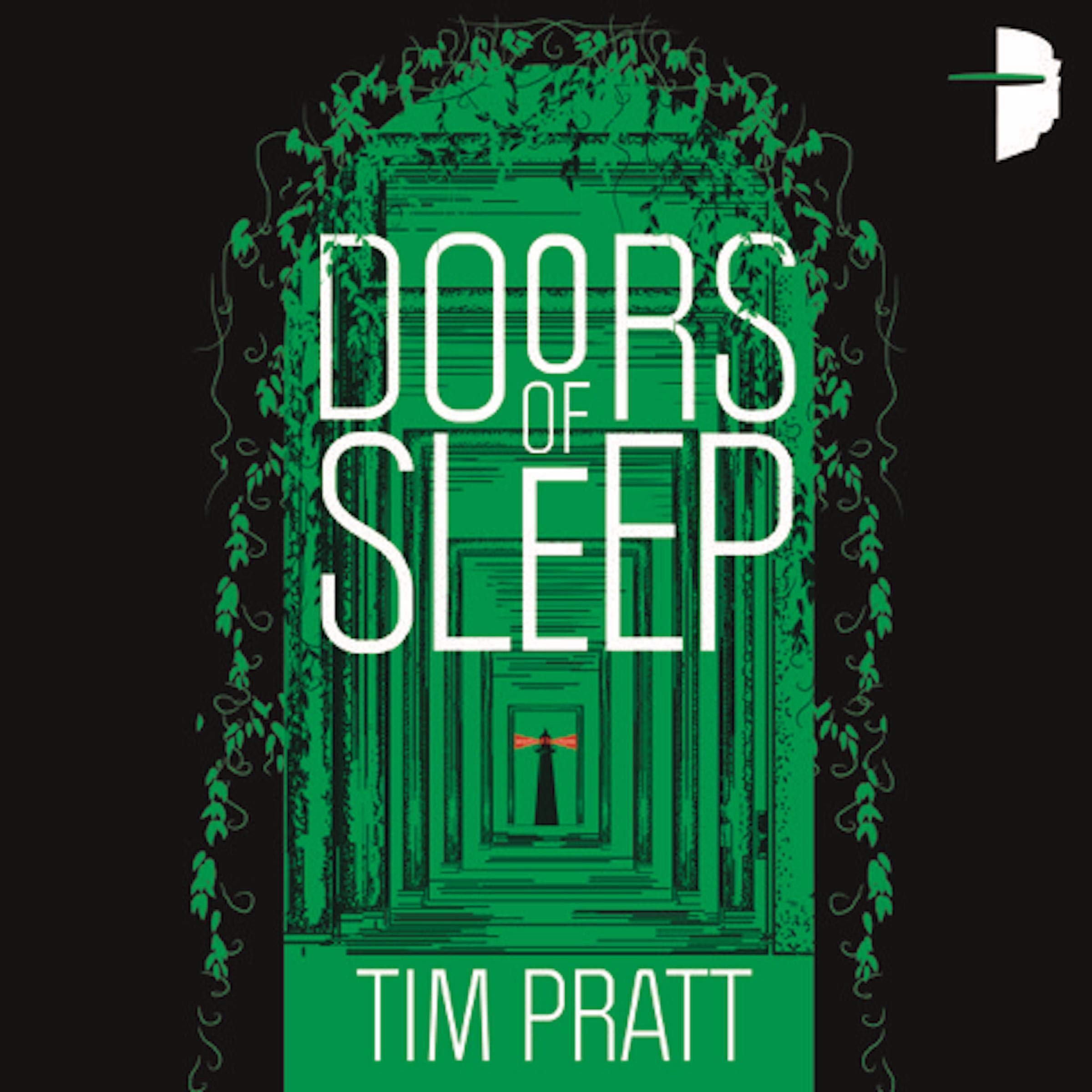 Doors of Sleep: Journals of Zaxony Delatree, Book 1