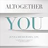 Altogether You: E...