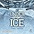 Under the Ice (French Edition) by Lorea Springs