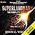 Superluminary: The Complete Trilogy