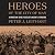 Heroes of the City of Man: A Christian Guide to Select Ancient Literature