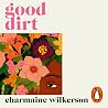 Good Dirt: The da...