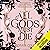 All Gods Must Die by Soraya Cole