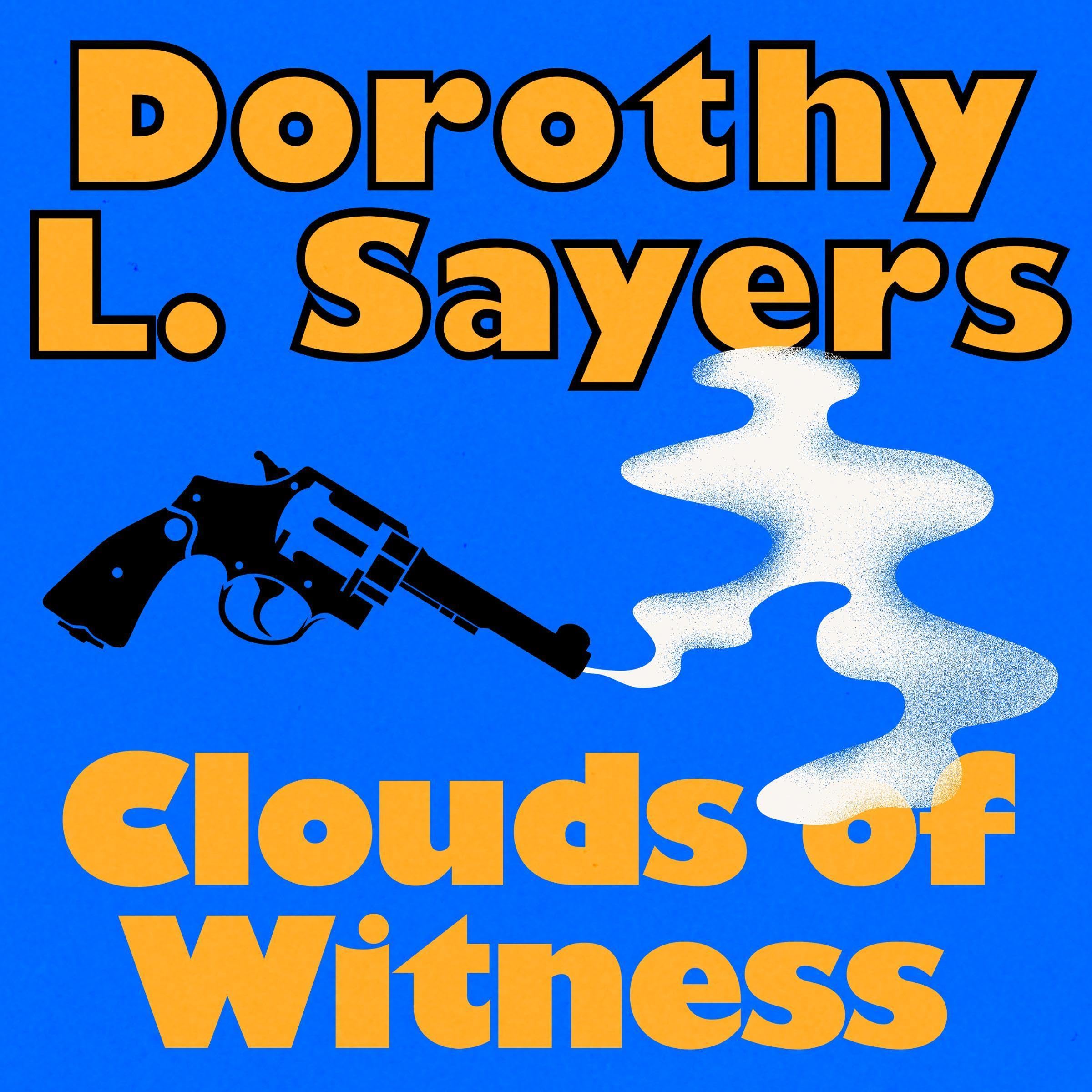 Clouds of Witness: Lord Peter Wimsey, Book 2