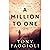 A Million to One: Beyond Th...