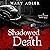 Shadowed by Death: An Olive...