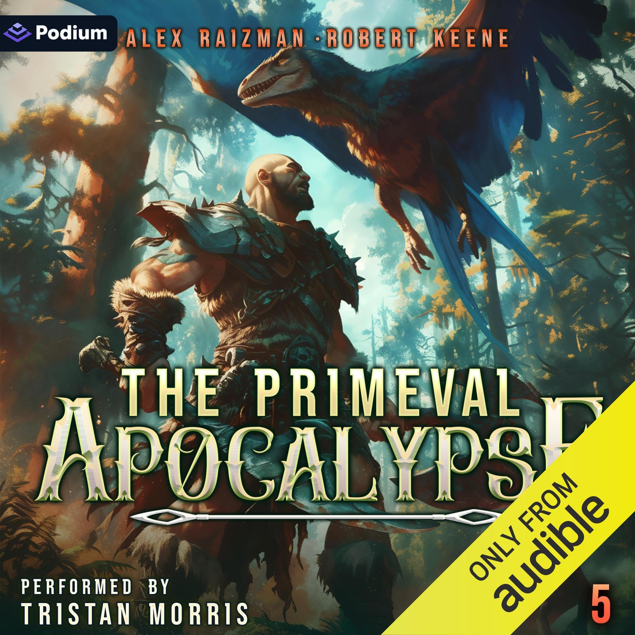 The Primeval Apocalypse 5: A LitRPG Adventure: The Primeval Apocalypse, Book 5 (Audible Audio)