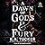A Dawn of Gods & Fury (Fate & Flame, #4)