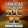 The Dark Road Ser...