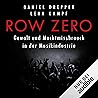 Row Zero (German edition): Gewalt und Machtmissbrauch in der Musikindustrie