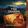Two Dragons: The Circle of Ceridwen Saga, Book 9 Two Dragons: The Circle of Ceridwen Saga, Book 9