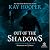 Out of the Shadows: Shadows Trilogy, Book 1