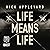 Life Means Life by Nick Appleyard